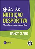 Guia de Nutrição Desportiva - Alimentação para uma Vida Ativa