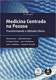 Medicina centrada na pessoa - transformando o método clínico