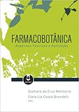 Farmacobotânica - Aspectos teóricos e aplicação