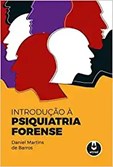 Introdução à Psiquiatria Forense