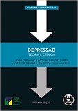 Depressão - Teoria e Clínica