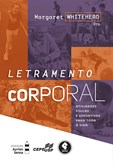 Letramento Corporal - Atividades Físicas e Esportivas para Toda a Vida