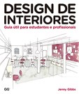 Design de Interiores - Guia útil para estudantes e profissionais