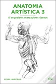 Anatomia Artística 3 - O esqueleto: marcadores ósseos