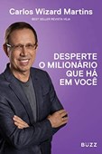 Desperte o Milionário Que Há em Você