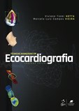 Técnicas Avançadas em Ecocardiografia - 2ª Edição