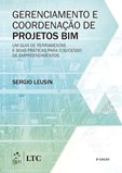 Gerenciamento e coordenação de projetos BIM (2ª Edição)