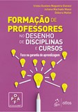 Formação de Professores no Desenho de Disciplinas e Cursos