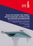 Rules for curved steel panels: Design guidelines, examples and background documentation