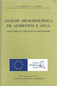 Análise Microbiológica de Alimentos e Água