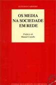 OS MEDIA NA SOCIEDADE EM REDE