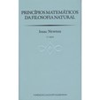 PRINCÍPIOS MATEMÁTICOS DA FILOSOFIA NATURAL