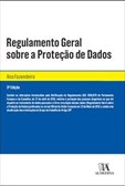 Regulamento Geral Sobre a Proteção de Dados - Algumas notas sobre o RGPD
