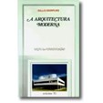 A Arquitectura Moderna