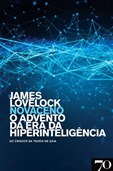 Novaceno - O advento da era da hiperinteligência