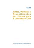 CS 14 - Tintas, vernizes e revestimentos por pintura para a construção civil