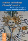 SHGC 1 - On the origin of majolica azulejos production in Portugal