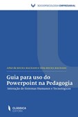 Guia para Uso do Powerpoint na Pedagogia