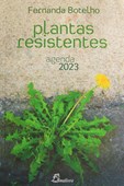 Plantas Resistentes - Agenda 2023