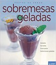 Sobremesas Geladas - Pratos de Sonho