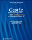 Gestão pela Qualidade Total na Indústria do Alojamento Turístico