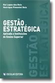 Gestão Estratégica Aplicada a Instituições do Ensino Superior