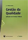 Gestão da Qualidade - Aplicação aos Serviços Públicos