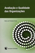 Avaliação e Qualidade das Organizações