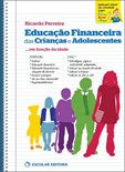 Educação Financeira das Crianças e Adolescentes... Em Função da Idade