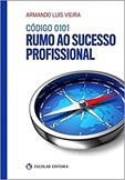 Código 0101 - Rumo ao Sucesso Profissional