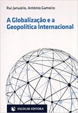 A Globalização e a Geopolítica Internacional