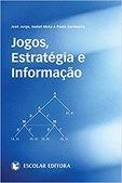 Jogos, Estratégia e Informação