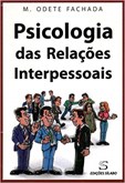 PSICOLOGIA DAS RELAÇÕES INTERPESSOAIS 2ªED.