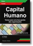 Capital Humano - Temas para uma boa gestão das organizações (2.ª Edição Revista e atualizada)