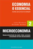 Microeconomia - Economia: O Essencial - Volume 2