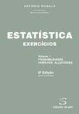 Estatística - Exercícios - Volume I-Probabilidades, Variáveis Aleatórias - 6ª Edição