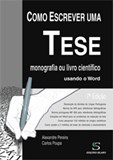 Como Escrever uma Tese, Monografia ou Livro Científico Usando o Word (7ª Edição)