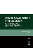 Legislação sobre Inteligência Artificial e Regimes Conexos