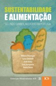Sustentabilidade e Alimentação Segundo Grande Inquérito em Portugal