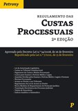 Regulamento das Custas Processuais (2ª Edição)