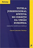 Tutela Jurisdicional Efetiva no Direito da União Europeia