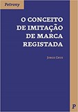 O Conceito de Imitação de Marca Registada