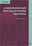 A Responsabilidade Civil das Entidades Religiosas