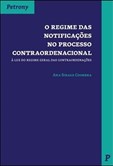 O Regime das Notificações no Processo Contraordenacional