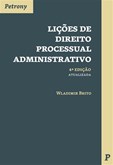 Lições de Direito Processual Administrativo - 4ª Edição Atualizada