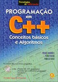 Programação em C++ - Conceitos Básicos e Algoritmos - 11ª Edição