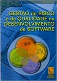 Gestão do Risco e da Qualidade no Desenvolvimento de Software