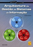 A Arquitectura da Gestão de Sistemas de Informação