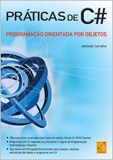 Práticas de C# - Programação Orientada por Objectos