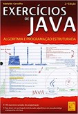 Exercícios de Java Algoritmia e Programação Estruturada - 2ª Edição